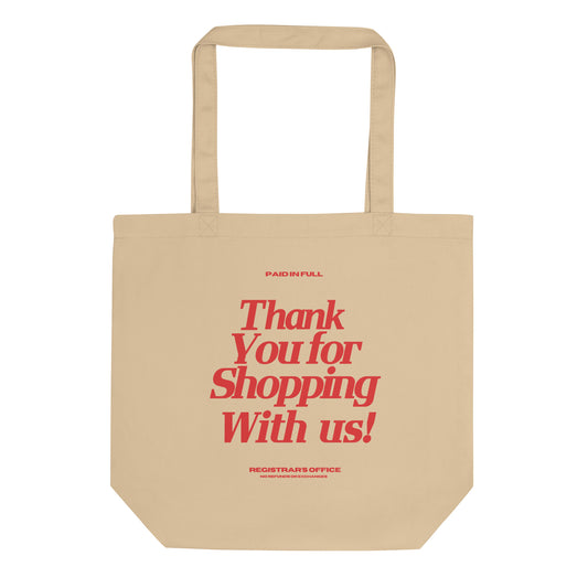 'Paid in Full' Eco Tote Bag